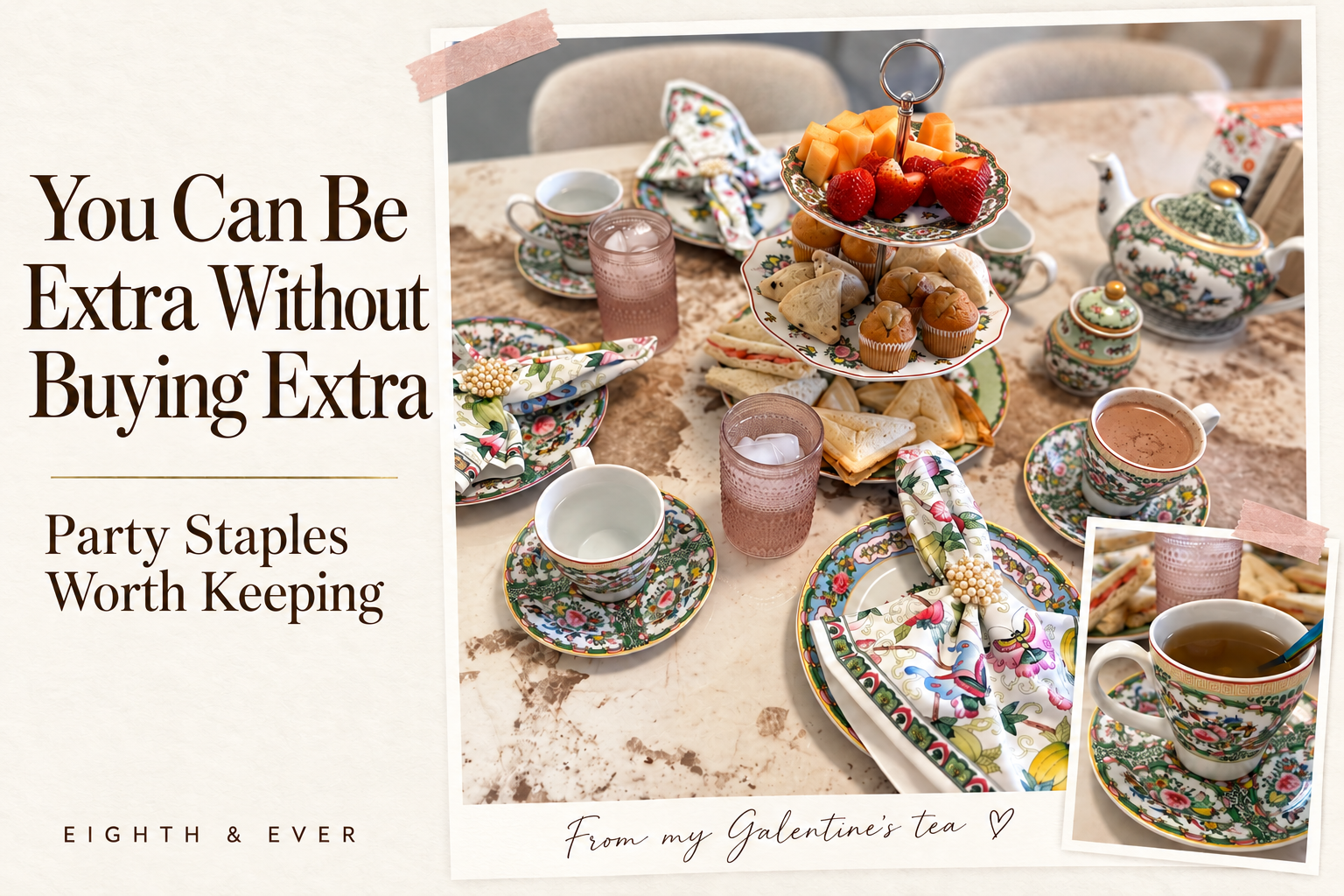 You Can Be Extra Without Buying Extra: Party Staples Worth Keeping
